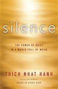 Silence Th... - Thich Nhat Hanh -  Książka z wysyłką do UK
