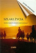 Zobacz : Szlaki życ...