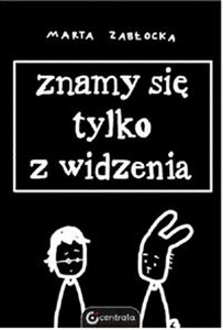 Obrazek Znamy się tylko z widzenia