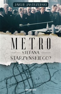 Picture of Metro Stefana Starzyńskiego?
