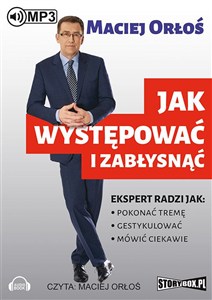 Obrazek [Audiobook] Jak występować i zabłysnąć