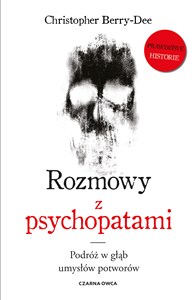 Obrazek Rozmowy z psychopatami Podróż w głąb umysłów potworów