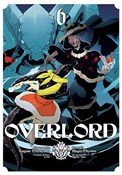 Zobacz : Overlord. ... - Kugane Maruyama, Fugin Miyama