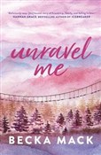 Polska książka : Unravel Me... - Becka Mack