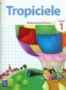 Obrazek Tropiciele 1 Matematyka Część 1 edukacja wczesnoszkolna