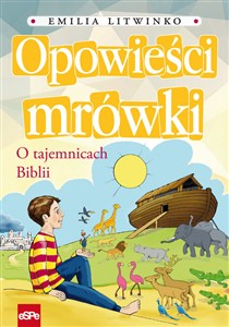 Picture of Opowieści mrówki O tajemnicach Biblii