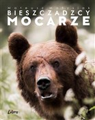 polish book : Bieszczadz... - Mateusz Matysiak, Wojomir Wojciechowski