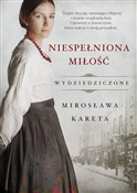 Zobacz : Niespełnio... - Mirosława Kareta