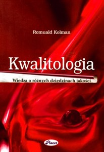 Picture of Kwalitologia Wiedza o różnych dziedzinach jakości