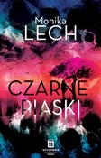 Zobacz : Czarne pia... - Monika Lech
