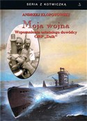 polish book : Moja wojna... - Andrzej Kłopotowski