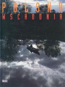 Obrazek Polska Wschodnia Eastern Poland