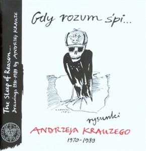 Obrazek Gdy rozum śpi The Sleep of Reason wersja polsko - angielska