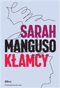 Zobacz : Kłamcy - Sarah Manguso