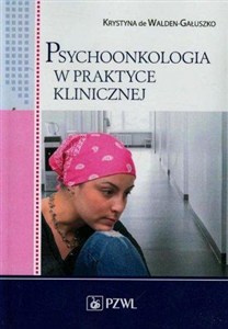 Picture of Psychoonkologia w praktyce klinicznej