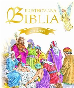 Obrazek Ilustrowana Biblia dla dzieci