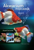 Akwarium m... - Paweł Zarzyński -  Książka z wysyłką do UK
