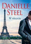 W ukryciu ... - Danielle Steel - Ksiegarnia w UK