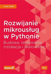 Obrazek Rozwijanie mikrousług w Pythonie Budowa testowanie instalacja i skalowanie