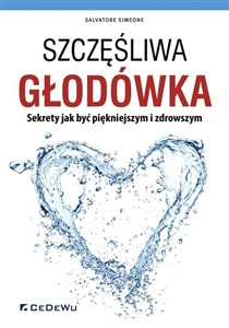 Obrazek Szczęśliwa głodówka Sekrety jak być piękniejszym i zdrowszym