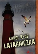 Latarniczk... - Karol Kłos -  Polish Bookstore 