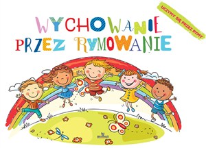 Obrazek Wychowanie przez rymowanie