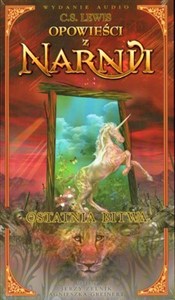 Obrazek [Audiobook] Opowieści z Narnii Ostatnia bitwa