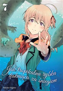 Picture of Jak tropikalna rybka tęskniąca za śniegiem. Tom 7