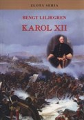 Zobacz : Karol XII - Bengt LiLjegren