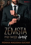 Zobacz : Zemsta ma ... - Monika Magoska-Suchar