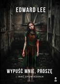 polish book : Wypuść mni... - Edward Lee