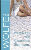 Nazywam si... - Tom Wolfe - Ksiegarnia w UK