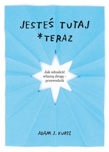 Obrazek Jesteś tutaj teraz