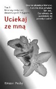 polish book : Uciekaj ze... - Kristen Proby