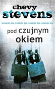 Książka : Pod czujny... - Chevy Stevens