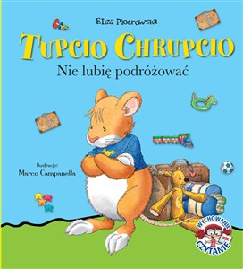 Obrazek Tupcio Chrupcio Nie lubię podróżować