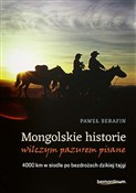 Zobacz : Mongolskie... - Paweł Serafin