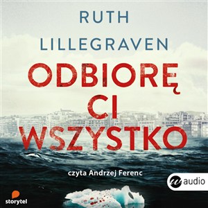Obrazek [Audiobook] Odbiorę ci wszystko