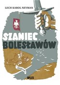 Zobacz : Szaniec Bo... - Lech Karol Neyman