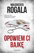 Opowiem ci... - Małgorzata Rogala - Ksiegarnia w UK