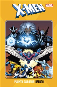 Obrazek X-Men: Punkty zwrotne. Inferno