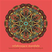 Relaksując... - Opracowanie Zbiorowe -  Książka z wysyłką do UK