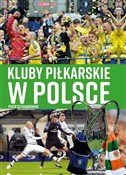 Kluby piłk... - Piotr Szymanowski - Ksiegarnia w UK