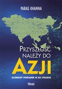 Przyszłość... - Parag Khanna -  books from Poland