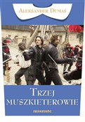 Książka : Trzej musz... - Aleksander Dumas