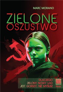 Picture of Zielone oszustwo Dlaczego Zielony Nowy Ład  jest gorszy, niż myślisz