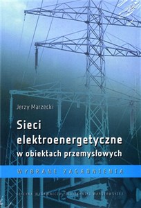 Obrazek Sieci elektroenergetyczne w obiektach przemysł.