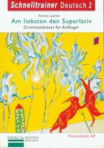 Obrazek Schnelltrainar Deutsch 2 Am liebsten den Superlativ