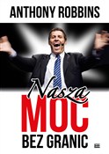 polish book : Nasza moc ... - Anthony Robbins