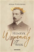 Henryk Wsp... - Adam Podlewski -  foreign books in polish 